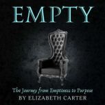 Empty, Elizabeth Carter