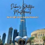 Dubais Strategic Masterpieces, Rupa Jha