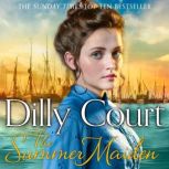 The Summer Maiden, Dilly Court