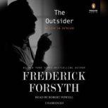 The Outsider, Frederick Forsyth