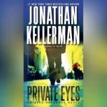 Private Eyes An Alex Delaware Novel, Jonathan Kellerman