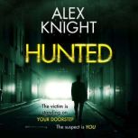 Hunted, Alex Knight