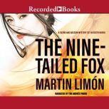 The NineTailed Fox, Martin Limon