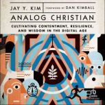 Analog Christian, Jay Y. Kim