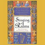 Singing the Psalms, Cynthia Bourgeault