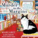 Murder in the Margins, Margaret Loudon