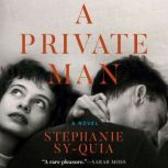 A Private Man, Stephanie SyQuia
