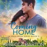 Coming Home, Rebecca Barton