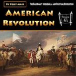 American Revolution, Kelly Mass