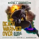 Death Warmed Over, Kevin J. Anderson