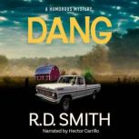 Dang A Humorous Mystery, R.D. Smith