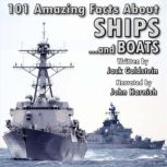 101 Amazing Facts about Ships, Jack Goldstein