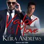 Valor on the Move, Keira Andrews