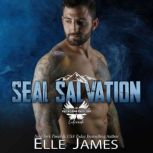 SEAL SALVATION, ELLE JAMES
