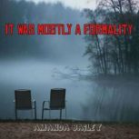 It Was Mostly a Formality, Amanda Bailey