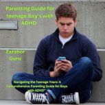 Parenting Guide for Teenage Boys Wit..., Zazabor Guru