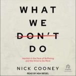 What We Dont Do, Nick Cooney
