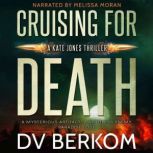 Cruising for Death, D.V. Berkom