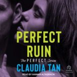 Perfect Ruin, Claudia Tan