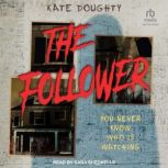 The Follower, Kate Doughty