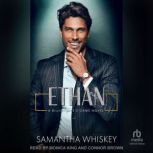 Ethan, Samantha Whiskey