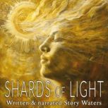 Shards of Light, Story Waters