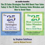 An Audio Bundle The 25 Sales Strateg..., Stephan Schiffman