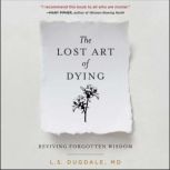 The Lost Art of Dying, L.S. Dugdale