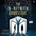 The InBetween Bookstore, Edward Underhill