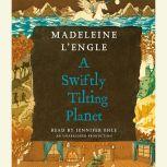 A Swiftly Tilting Planet, Madeleine LEngle