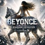 Beyonce Discipline Behind the Destin..., David Williams