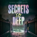 Secrets So Deep, Ginny Myers Sain