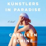 Kunstlers in Paradise, Cathleen Schine