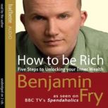 How To Be Rich, Benjamin Fry