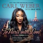 To Paris With Love, Carl Weber