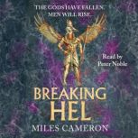 Breaking Hel, Miles Cameron