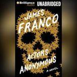 Actors Anonymous, James Franco