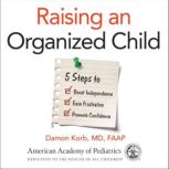 Raising an Organized Child, Damon Korb