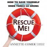 Rescue Me!, Annette Comer
