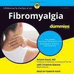 Fibromyalgia for Dummies, MD Staud
