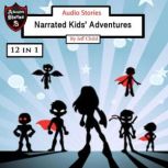 Audio Stories Narrated Kids Adventures, Jeff Child