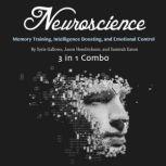 Neuroscience Memory Training, Intelligence Boosting, and Emotional Control, Samirah Eaton