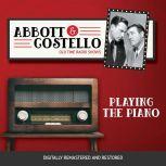 Abbott and Costello Playing the Pian..., John Grant
