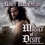 Master of Desire, Kinley MacGregor