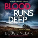 Blood Runs Deep, Doug Sinclair