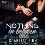Nothing in Between One, Scarlett Finn
