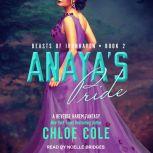Anaya's Pride Book Two, Chloe Cole