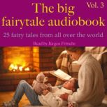 The big fairytale audiobook, vol. 3, Jurgen Fritsche