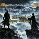 The Prisoner Set Free Seven Times Ho..., Andrew Lin