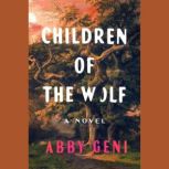 Children of the Wolf, Abby Geni
